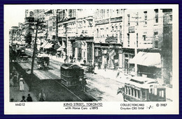 Ref 1551 -  Reproduction Postcard - Trams On King Street Toronto C. 1895 - Canada - Toronto