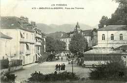 Bagnères De Bigorre * La Place Des Thermes - Bagneres De Bigorre