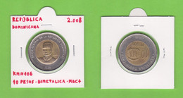 REPUBLICA DOMINICANA   10  PESOS  2.008  Bimetálica  KM#106   VF+/MBC+    DL-12.944 - Dominicana