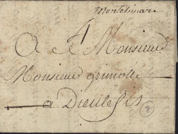 Drôme Marque Manuscrite Montélimare Pour Dieulefit Lettre De Champa? 15 JUILLET 1787 Taxe Manuscrite 4 Lenain N°1A - 1701-1800: Precursors XVIII