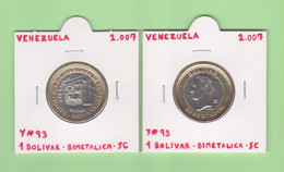 VENEZUELA  1 BOLIVAR  2.007   BIMETALICA  Y#93  SC/UNC      T-DL-12.950 - Venezuela