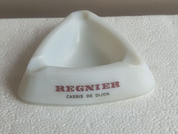 CENDRIER PUBLICITAIRE REGNIER CASSIS DE DIJON  OPALEX MADE IN FRANCE Poids : 219 Grammes - Aschenbecher