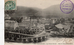 PONTARLIER LES USINES PERNOD - Pontarlier