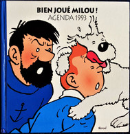 Bien Joué MILOU ! - AGENDA 1993 - Casterman . - Tintin