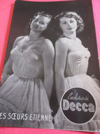 Portrait D'Artiste/Les Soeurs ETIENNE /Duo De Chanteuses /DECCA/ Vers 1950                 PA278 - Foto Dedicate