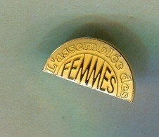 Pin's - L'assemblée Des Femmes - Administrations