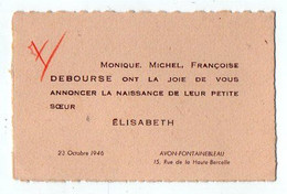 VP19.862 - AVON - FONTAINEBLEAU 1946 - Faire Part De Naissance - Elisabeth DEBOURSE - Naissance & Baptême