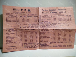 France Timetable Horaire D'Hiver  1959-60. Societe T.PR. Pau Nay Betharram Lourdes Biarritz Salies - Europe