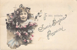 CPA Fantaisie Petite Fille - Je Vous Souhaite Santé Bonheur Et Prospérité - Dos Simple 1906 - Autres & Non Classés