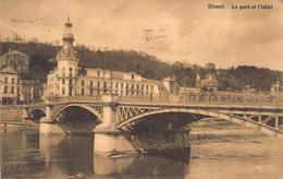 CPA Dinant - Le Pont Et L'hotel - Publicité Société Belge De Phototypie - Dinant