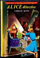 Caroline Quine - ALICE Détective  - Idéal Bibliothèque  - ( 1973 ) . - Ideal Bibliotheque