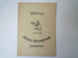 2022 - 2829  Joli MENU  De 1914   " HOTEL METROPOLE "  ,  London   XXX - Menus