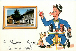 Nuces * à Nuces Gare , La Vie Est Belle * Café De La Gare * Souvenir * Cpa Illustrateur - Sonstige & Ohne Zuordnung