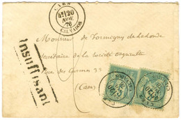 Càd T 18 CAEN / CALVADOS / N° 75 (2) Sur Lettre Insuffisamment Affranchie Pour Caen. Au Recto, Rare Griffe Encadrée INSU - 1876-1878 Sage (Type I)