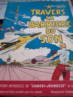 à Travers La Barrière Du Son SAMEDI JEUNESSE N°45 1961 - Samedi Jeunesse