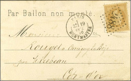 GC 2488 / N° 28 Càd PARIS / MONTMARTRE 19 OCT. 70 Sur Carte Par Ballon Non Monté Pour Mirebeau (Côte D'Or, Zone Occupée) - War 1870