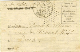 Càd Taxe 15c PARIS / R. D'ANTIN 2 JANV. 71 + Frappe De L'étoile Pleine Sur Formule PAR BALLON MONTE Annulée Plume, Avec  - Guerra De 1870