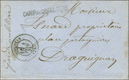 Càd T 17 COGOLIN (78) + Très Rare Griffe CAMP De CAVALAIRE Sur Enveloppe Avec Texte Daté Du Camp De Cavalaire Adressée E - Krieg 1870