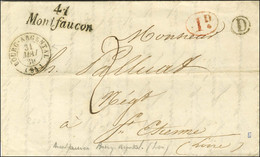 Cursive 41 / Montfaucon (33mm) Càd T 15 BOURG-ARGENTAL (84) B.RUR. D Sur Lettre Avec Texte Daté Dunières Le 29 Mai 1839. - Other & Unclassified