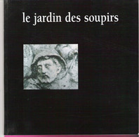 Le Jardin Des Soupirs Enclos Des Récollets à Romans Sur Isère Nicole Prival Et Alain Chatre - Rhône-Alpes