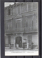 La Roquebrussanne - Hôtel De Ville.( édit. Paul ). - La Roquebrussanne