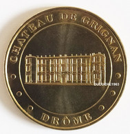 Monnaie De Paris 26.Grignan - Château De Grignan 1998 - Sin Fecha