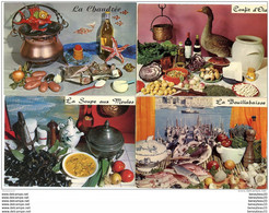 4 CP (Réf : F058) THÈME (RECETTES CUISINE) La Chaudrée - La Soupe Aux Moules - La Bouillabaisse - Confit D'oie - Recettes (cuisine)