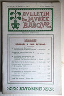 BULLETIN MUSEE BASQUE N°25+26 (3+4T.1964) < HOMMAGE A PAUL RAYMOND/ + AUTRES ARTICLES (Sommaire Sur Scan) - Baskenland