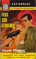 Feux Sur Florence De Claude Stephen (1964) - Anciens (avant 1960)