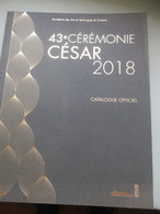 Cinéma/ Programme Officiel De Luxe/ Académie Des Arts Et Techniques Du Cinéma/43éme Cérémonie Des CESARS/2018 CIN125 - Programmi