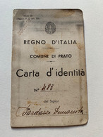 CARTA D’IDENTITÀ REGNO D’ITALIA - COMUNE DI PRATO RILASCIATA 1944 - Historical Documents