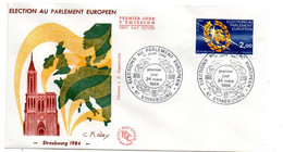 FDC--1984- Election Au Parlement Européen................cachet  STRASBOURG -67........à Saisir - 1980-1989