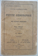 Cours élémentaire Ou Petite Géographie à L'usage Des écoles Primaires Par PAUL DALLE 1922 Congo Belge - 6-12 Years Old