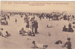 59. MALO LES BAINS. CPA . LA FOULE SUR LA PLAGE LE 14 JUILLET 1928. TEMPERATURE 50°. - Malo Les Bains