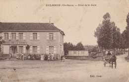 CPA-52-ECLARON-Hôtel De La Gare-Animée - Eclaron Braucourt Sainte Liviere