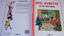 BOB Et Bobette  T15  " Le Pot Aux Roses "  2018  EDITIONS STANDARD   Neuve - Suske En Wiske