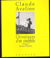 Chroniques D'un Cinéphile 1931-1939 Claude Aveline Panorama D'un Cinéma Méconnu Des Années 30 - Cinéma/Télévision