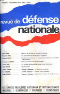 Revue De Défense Nationale Décembre 1972 Sommaire: Défense De L'Europe Et Sécurité En Europe; Les Recherches Et études P - Français