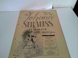 Johann Strauss. 15 Walzer. Für Klavier Leicht Gesetzt Von Rudolf Gross. Heft 1. B & B 106a - Musique