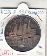 CRM0094 MEDALLA PLATA XXV OLIMPIADA BARCELONA 30 - Andere & Zonder Classificatie