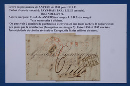 AW5 BELGIQUE  BELLE  LETTRE 1831 ANVERS  A  LILLE  FRANCE+ AFFRANCH. INTERESSANT - 1830-1849 (Independent Belgium)