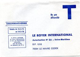 SEINE MARITIME - Dépt N° 76 = LE HAVRE 1975 = CORRESPONDANCE REPONSE T  ' LE ROYER INTERNATIONAL ' - Cards/T Return Covers