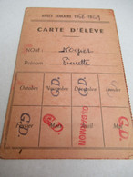 Carte D'Eléve / NOGIER Pierrette /G DARMON/ Année Scolaire 1968-1969                 AEC211 - Unclassified