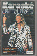 K7 VHS. JOHNNY HALLYDAY. Karaoké Volume 2 - 10 Titres Sur Les Images De Johnny - - Concert En Muziek