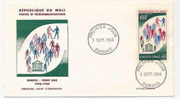 MALI => Env. FDC => 100F PA - UNESCO Vingt Ans - 5 Sept 1966 - Bamako - Malí (1959-...)