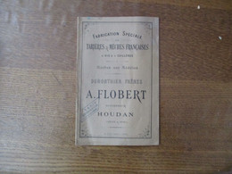 HOUDAN A.FLOBERT DUMONTHIER FRERES FABRICATION SPECIALE DE TARIERES & MECHES FRANCAISES CATALOGUE 1889 16 PAGES - Werbung