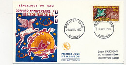 MALI => Enveloppe FDC => 85F Premier Anniversaire Admission à L'ONU - 21 Avril 1962 - Bamako - Malí (1959-...)