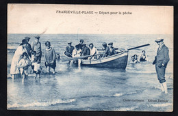 (RECTO / VERSO) FRANCEVILLE PLAGE EN 1926 - DEPART POUR LA PECHE - BEAU CACHET ET TIMBRE JEANNE D' ARC - CPA - Other Municipalities