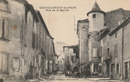CPA-84-CHATEAUNEUF DU PAPE-Rue De La Mairie - Chateauneuf Du Pape