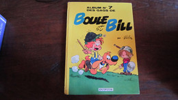 BOULE ET BILL T7 DES  GAGS DE  BOULE ET BILL DOS ROND   ROBA - Boule Et Bill